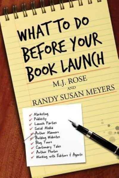 Cover for M J Rose · What to Do Before Your Book Launch (Paperback Book) (2017)