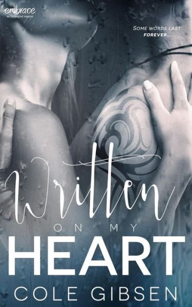 Cover for Cole Gibsen · Written on My Heart (Paperback Book) (2015)