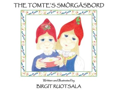 Cover for Birgit Ruotsala · The Tomte's Smorgasbord (Paperback Book) (2021)