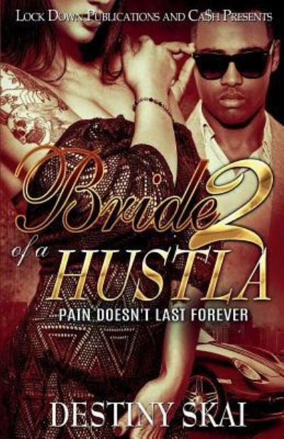 Cover for Destiny Skai · Bride of a Hustla 2 (Paperback Book) (2018)
