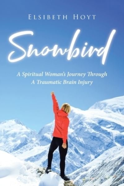 Cover for Elsibeth Hoyt · SnowBird (Pocketbok) (2020)