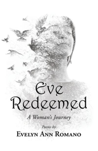 Cover for Evelyn Ann Romano · Eve Redeemed : A Woman's Journey (Paperback Book) (2023)