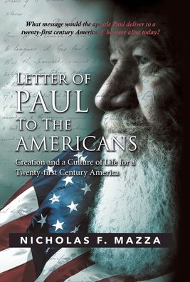 Cover for Nicholas F. Mazza · Letter of Paul to the Americans Creation and a Culture of Life for a Twenty-First Century America (Buch) (2020)