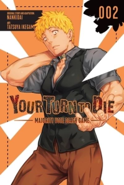 Cover for Nankidai · Your Turn to Die: Majority Vote Death Game, Vol. 2 - YOUR TURN TO DIE GN (Taschenbuch) (2022)