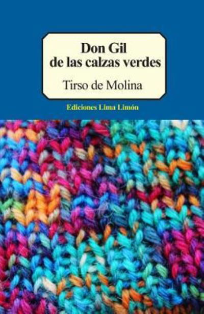 Cover for Tirso de Molina · Don Gil de Las Calzas Verdes (Paperback Book) (2017)