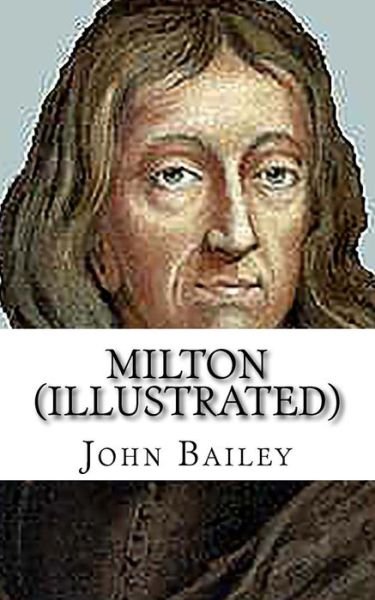 Cover for John Bailey · Milton (Illustrated) (Paperback Book) (2017)