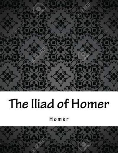 Cover for Homer · The Iliad of Homer (Pocketbok) (2017)