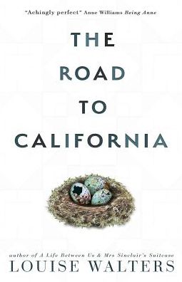 Cover for Louise Walters · The Road to California (Paperback Book) (2018)