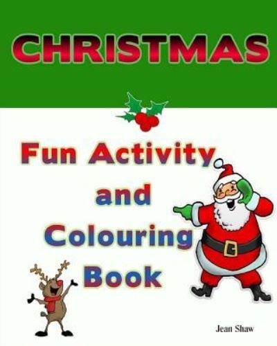 Cover for Jean Shaw · Christmas Fun Activity and Colouring Book (Paperback Bog) (2017)