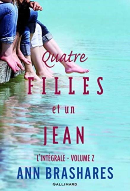 Cover for Ann Brashares · Quatre filles et un jean - Integrale Vol.2 (Paperback Book) (2014)