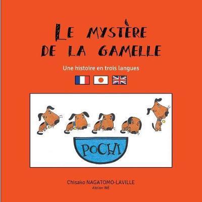 Cover for Nagatomo-Laville · Le mystère de la gamel (Book) (2017)