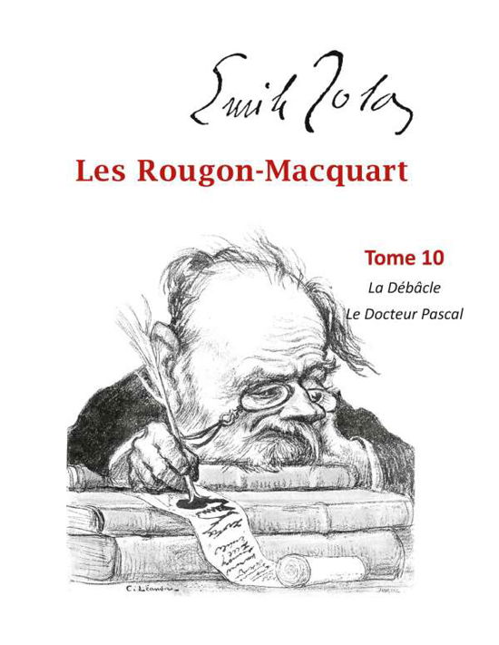 Cover for Emile Zola · Les Rougon-Macquart: Tome 10 La Debacle Le Docteur Pascal (Taschenbuch) (2020)