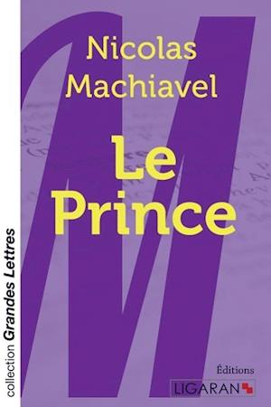 Cover for Nicolas Machiavel · Le Prince (grands caractères) (Paperback Book) (2015)