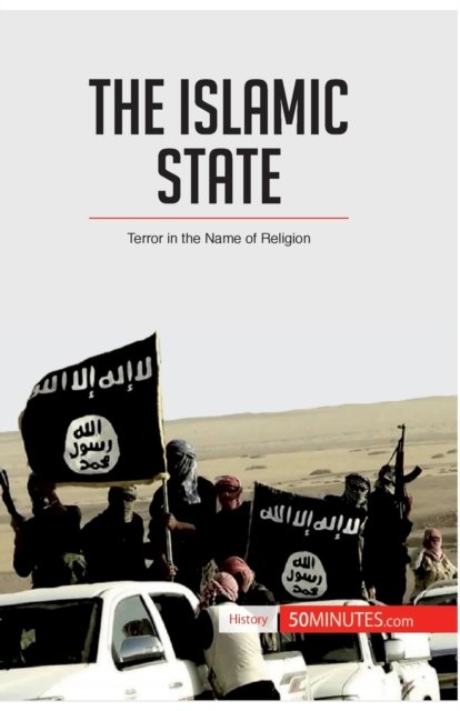 Cover for 50minutes · The Islamic State (Pocketbok) (2017)