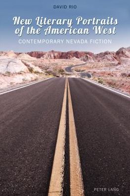 Cover for David Rio · New Literary Portraits of the American West: Contemporary Nevada Fiction (Hardcover Book) [New edition] (2015)