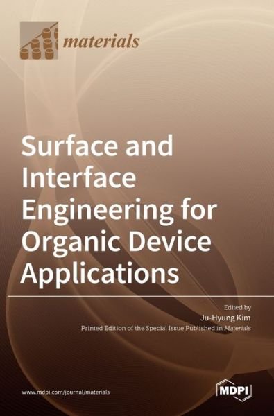 Cover for Ju-Hyung Kim · Surface and Interface Engineering for Organic Device Applications (Hardcover bog) (2021)