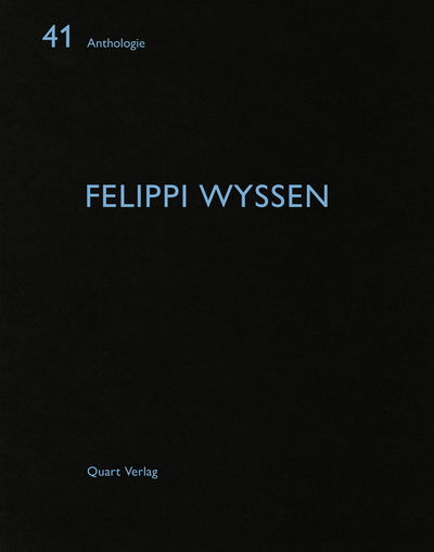 Cover for Heinz Wirz · Felippi Wyssen - Anthology (Paperback Book) (2019)