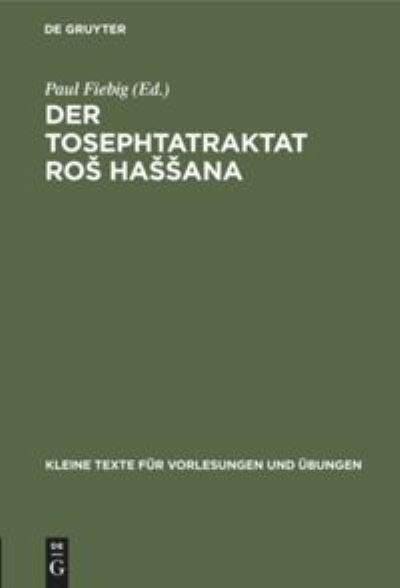 Cover for Paul Fiebig · Tosephtatraktat Ros Hassana (Book) (1914)
