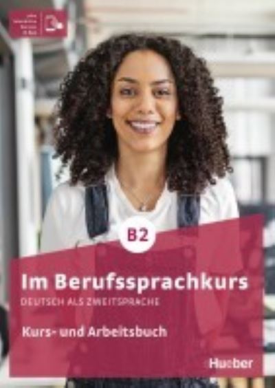 Cover for Sabine Schluter · Im Berufssprachkurs: Kurs- und Arbeitsbuch B2 plus interaktive Version (Paperback Book) (2021)