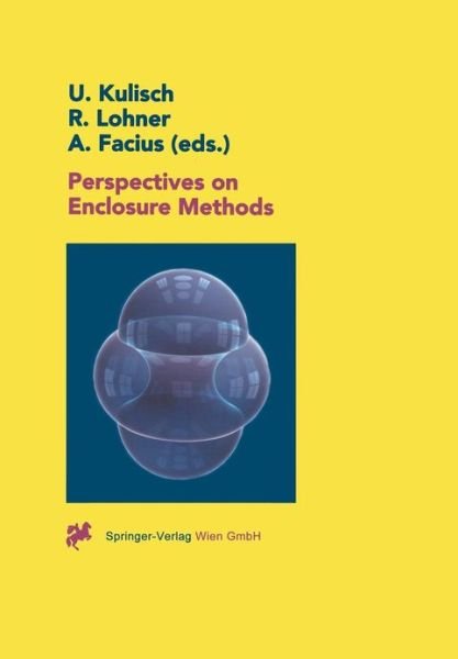 Cover for M U Kulisch · Perspectives on Enclosure Methods (Taschenbuch) [Softcover reprint of the original 1st ed. 2001 edition] (2001)