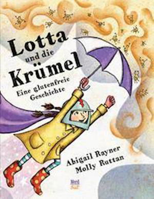 Cover for Abigail Rayner · Lotta und die Krümel (Hardcover Book) (2022)