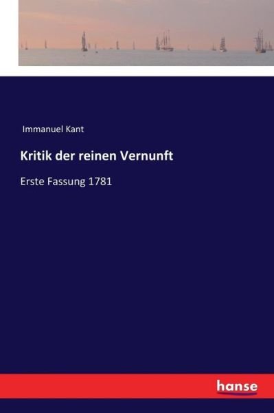 Kritik der reinen Vernunft - Kant - Livres -  - 9783337199906 - 18 octobre 2020