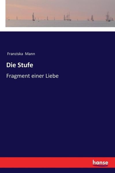 Cover for Mann · Die Stufe (Book) (2018)