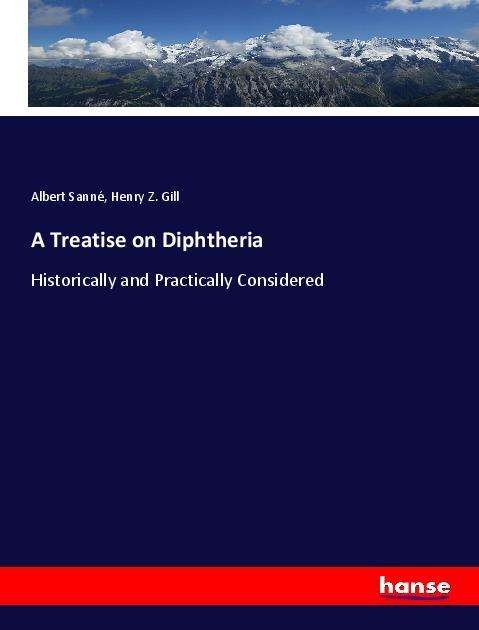Cover for Sanné · A Treatise on Diphtheria (Bog)