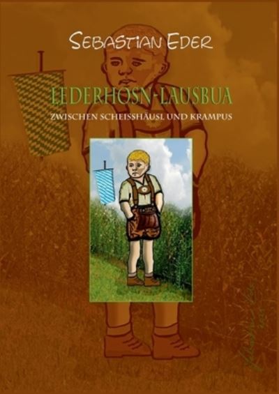 Cover for Sebastian Eder · Lederhosn-Lausbua (Paperback Book) (2021)