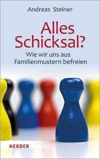 Cover for Steiner · Alles Schicksal? (Bok)