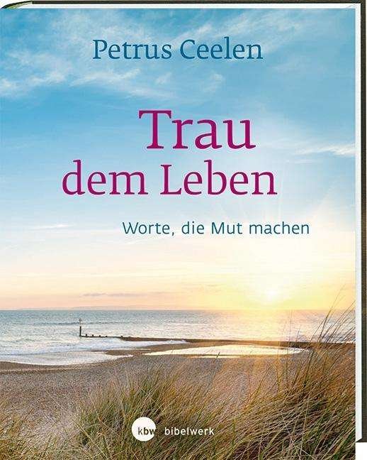 Cover for Ceelen · Trau dem Leben (Bog)