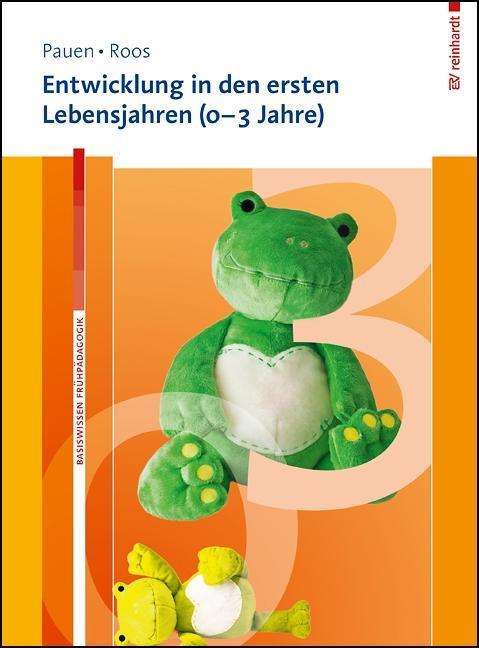 Cover for Pauen · Entwicklung in den ersten Lebensj (Buch)