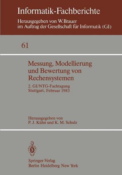 Cover for Ka1/4hn, Paul J · Messung, Modellierung Und Bewertung Von Rechensystemen - Informatik-fachberichte / Subreihe Kunstliche Intelligenz (Taschenbuch) (1983)
