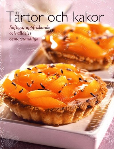 Cover for Ingeborg Lahtinen · Tårtor och kakor (Inbunden Bok) (2015)