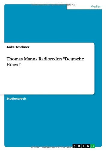 Cover for Teschner · Thomas Manns Radioreden &quot;Deuts (Bog) [German edition] (2009)