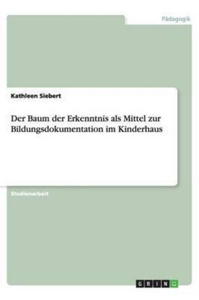 Cover for Siebert · Der Baum der Erkenntnis als Mit (Book) [German edition] (2013)