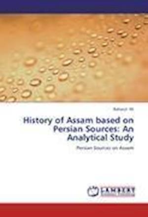 Cover for Ali · History of Assam based on Persian S (Bog)