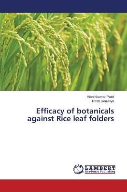 Cover for Hitesh Senjaliya · Efficacy of Botanicals Against Rice Leaf Folders (Taschenbuch) (2014)