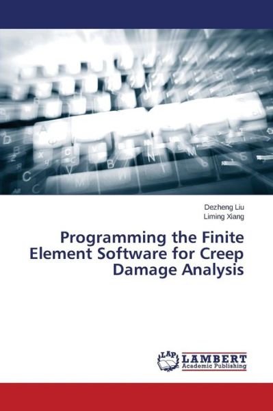 Cover for Liu · Programming the Finite Element Soft (Bok) (2015)