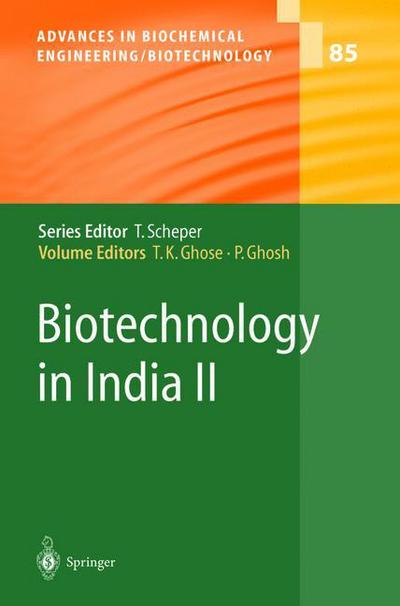 Biotechnology in India II - Advances in Biochemical Engineering / Biotechnology - Tarun K Ghose - Books - Springer-Verlag Berlin and Heidelberg Gm - 9783662145906 - October 3, 2013