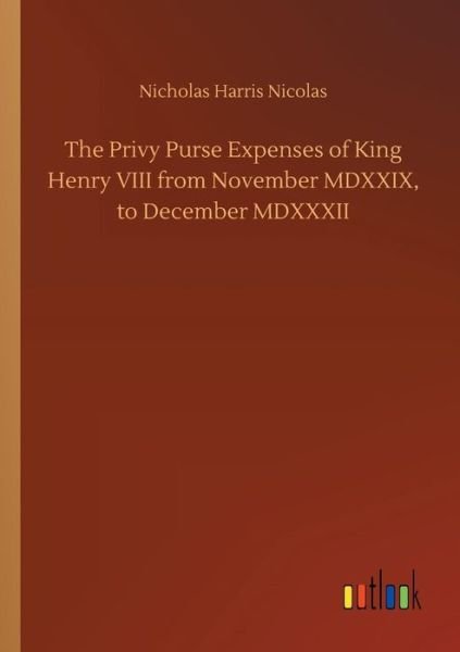 Cover for Nicolas · The Privy Purse Expenses of Kin (Bok) (2018)