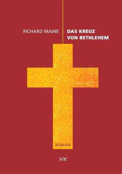 Cover for Richard Maine · Das Kreuz von Bethlehem (Paperback Book) (2019)