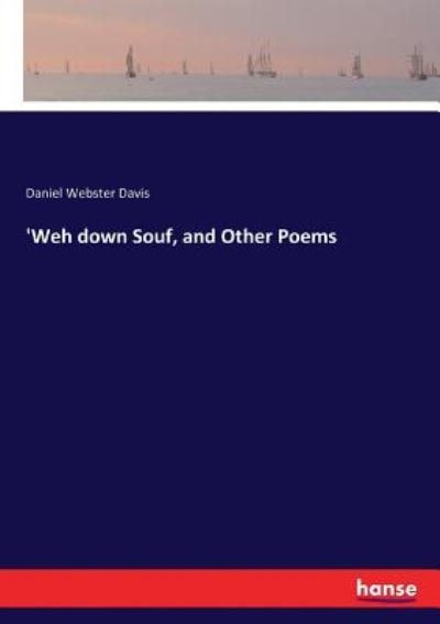 Cover for Davis · 'Weh down Souf, and Other Poems (Bok) (2017)