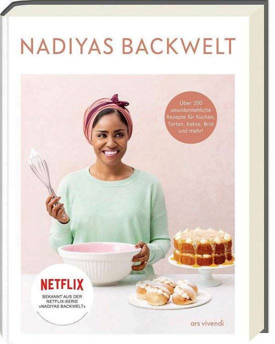 Nadiyas Backwelt - Nadiya Hussain - Books - Ars Vivendi - 9783747202906 - September 1, 2021