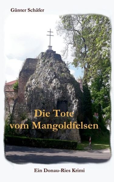 Cover for Schäfer · Die Tote vom Mangoldfelsen (Bog) (2019)
