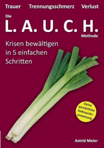 Cover for Meier · Die LAUCH-Methode (Book) (2020)