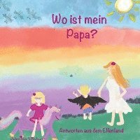 Cover for Sabrina Fischer · Wo ist mein Papa? (Hardcover Book) (2021)