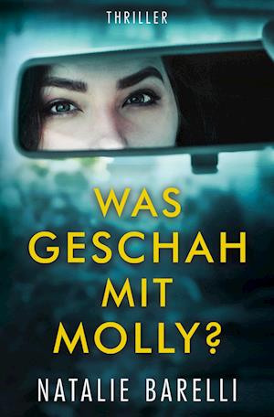 Cover for Natalie Barelli · Was geschah mit Molly? (Book) (2024)