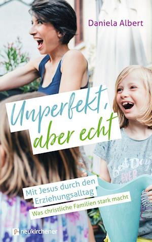 Cover for Daniela Albert · Unperfekt, aber echt (Paperback Book) (2021)