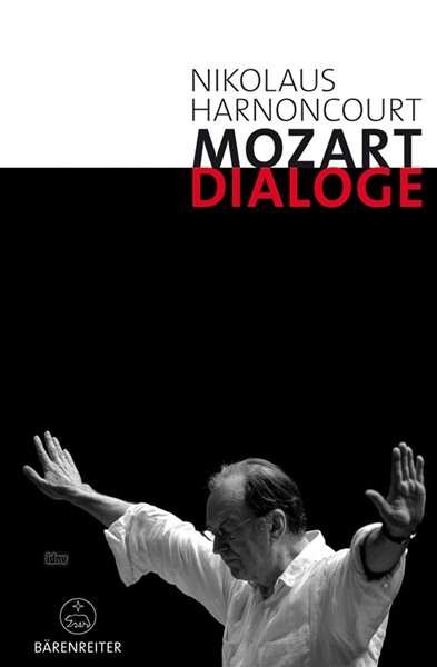 Cover for Nikolaus Harnoncourt · Mozart-dialoge (Bog)